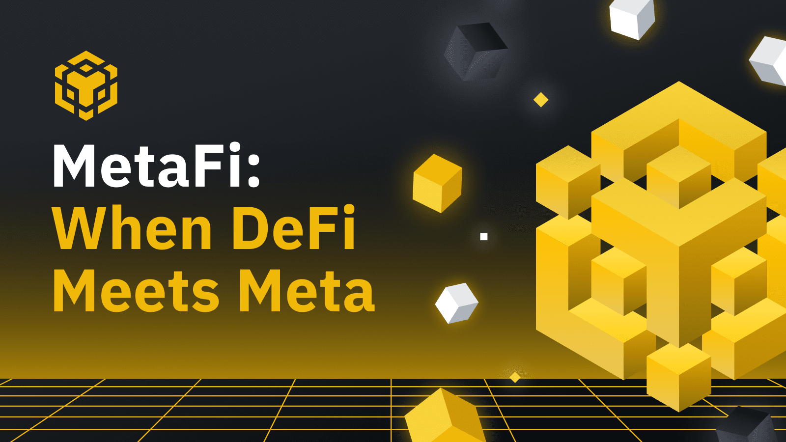 What is MetaFi? Binance's ambitions with the MetaFi ecosystem - BTA Guru